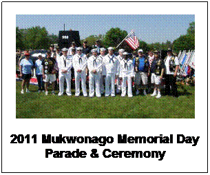 Text Box: 2011 Mukwonago Memorial Day Parade & Ceremony
